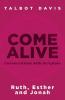 Come Alive