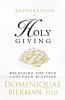 Restoration of Holy Giving: Releasing the True 1000-Fold Blessing!