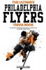 The Ultimate Philadelphia Flyers Trivia Book