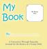 My Book: A Connection Through Empathy Journal for the Stories of a Young Child