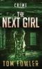 The Next Girl: A C.T. Ferguson Crime Novel: 8 (The C.T. Ferguson Mysteries)