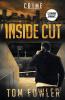 Inside Cut: A C.T. Ferguson Crime Novel: 7 (The C.T. Ferguson Mysteries)