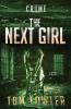 The Next Girl: A C.T. Ferguson Crime Novel: 8 (The C.T. Ferguson Mysteries)