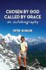 Chosen by God Called by Grace
