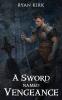 A Sword Named Vengeance