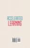Accelerated Learning: Proven Scientific Advanced Techniques for Speed Reading Comprehension Photographic Memory Mental Math & Lasting Retention. Watch Your Productivity Skyrocket! (Expanded)