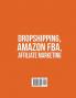 Dropshipping Amazon FBA Affiliate Marketing 3 Books in 1