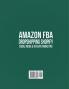 Amazon FBA Dropshipping Shopify Social Media & Affiliate Marketing: Make a Passive Income Fortune by Taking Advantage of Foolproof Step-by-step Techniques & Strategies