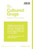 Cultured Grugs