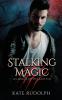 Stalking Magic
