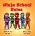 Ninja School Rules