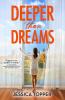 Deeper Than Dreams