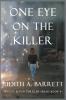 One Eye on the Killer