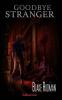 Goodbye Stranger
