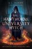The Hawthorne University Witch Series Collection