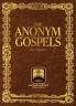 the anonym gospels