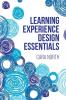 Learning Experience Design Essentials