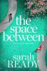 The Space Between