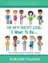 In My Next Job I Want To Be...