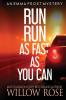 Run Run as fast as you can: 3 (Emma Frost Mystery)