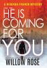 One Two...He is coming for you: 1 (Rebekka Franck Mystery)