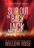 Slip Out the Back Jack: 2 (Jack Ryder Mystery)