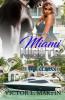 Miami Nights 3: The Climax