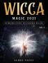 Wicca Magic 2021: Introduction To Candle Magic Volume 1