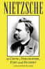 Nietzsche as Critic Philosopher Poet and Prophet