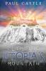 Climbing Utopia's Mountain