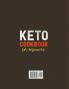 Keto Cookbook for Beginners: 1000 Quick & Easy Ketogenic Recipes that Anyone Can Cook at home - 2-week Keto Meal Plan & Weight Loss Challenge