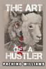The Art Of The Hustler
