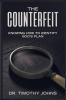 The Counterfeit Knowing How to Identify God's Plan