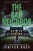 The Bad Neighbor