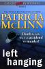 Left Hanging (Caught Dead In Wyoming Book 2)