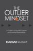 The Outlier Mindset