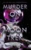 Murder on a Moon Trek