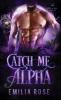 Catch Me Alpha