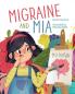 Migraine and Mia