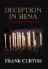 Deception In Siena: An Antonio Cortese Mystery: 1