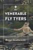 The Venerable Fly Tyers