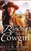 The Rancher Takes a Cowgirl: 3 (Texas Rancher Trilogy)