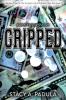Gripped Part 5
