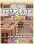 Interior Design Adult Color by Number Coloring Book: Lovely Home Interiors with Fun Room Ideas for Relaxation