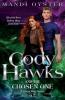 Cody Hawks & the Chosen One