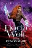 Dacia Wolf & the Demon Mark