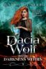 Dacia Wolf & the Darkness Within