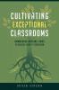 Cultivating Exceptional Classrooms; Unmasking Missing Links to Achieve Quality Education