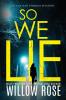 So We Lie: A Gripping Heart-Stopping Mystery Novel: 0 (Eva Rae Thomas Mystery)