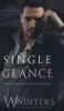 A Single Glance: 1 (Irresistible Attraction)